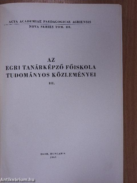 Az Egri Tanárképző Főiskola Tudományos Közleményei III.