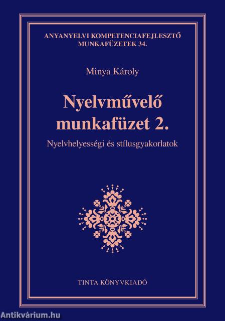 Nyelvművelő munkafüzet 2.