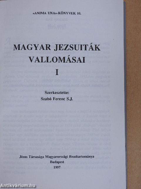 Magyar jezsuiták vallomásai I.