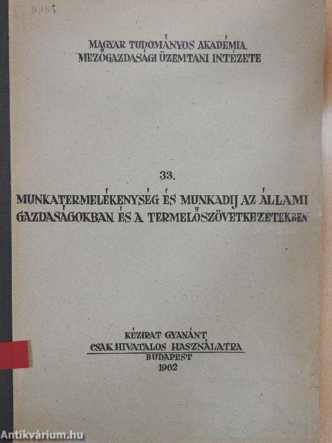 Munkatermelékenység és munkadij az állami gazdaságokban és a termelőszövetkezetekben