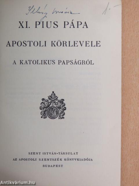 XI. Pius pápa apostoli körlevele a katolikus papságról