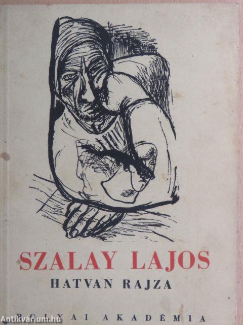 Szalay Lajos hatvan rajza