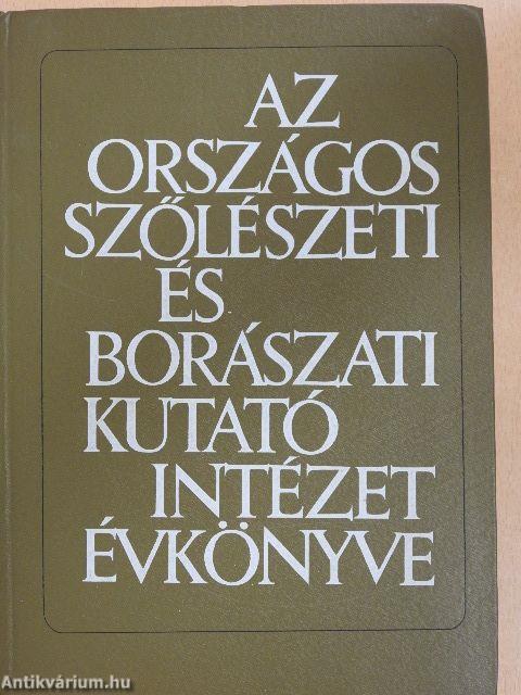 Az Országos Szőlészeti és Borászati Kutató Intézet évkönyve XIII.