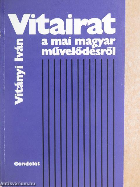 Vitairat a mai magyar művelődésről