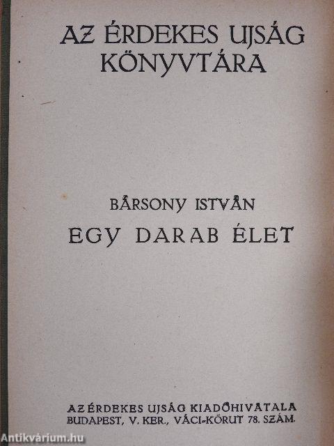 Egy darab élet