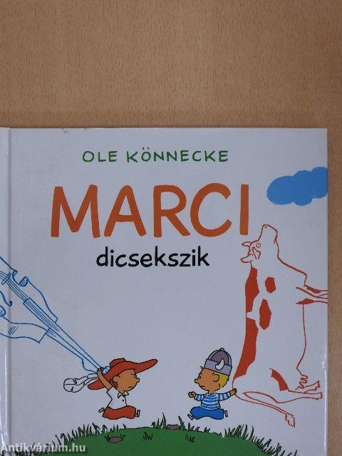 Marci dicsekszik