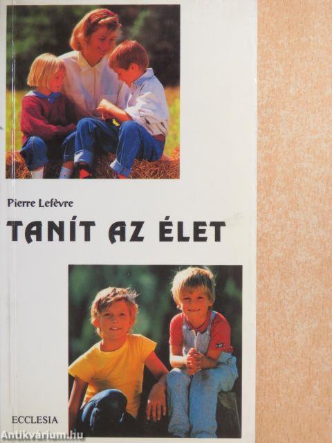 Tanít az élet