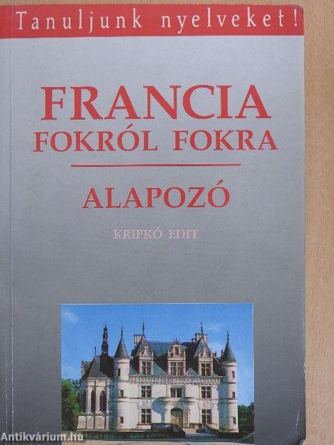 Francia fokról fokra