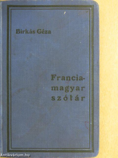 Francia-magyar és magyar-francia szótár I.