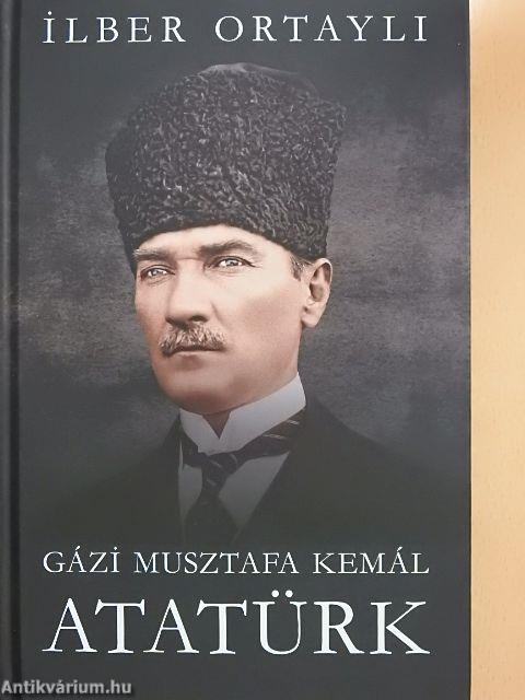 Gázi Musztafa Kemál Atatürk