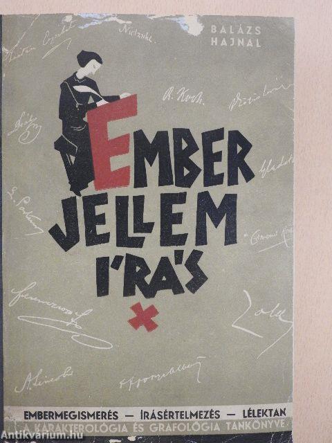 Ember, jellem, írás