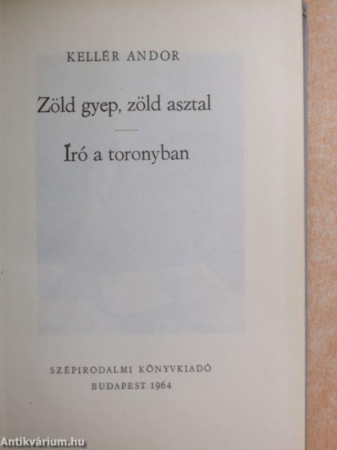 Zöld gyep, zöld asztal/Író a toronyban