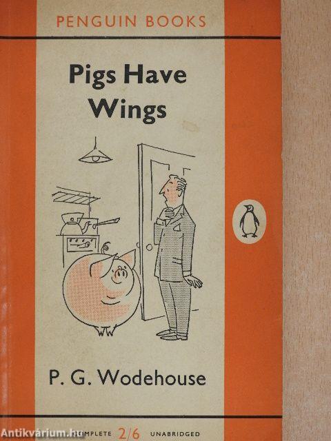 Pigs Have Wings