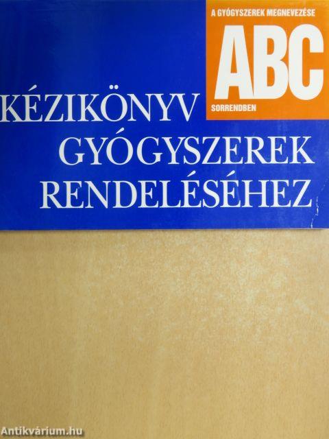 Kézikönyv gyógyszerek rendeléséhez