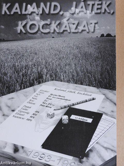 Kaland, játék, kockázat