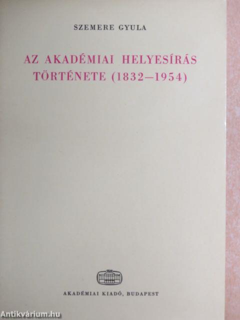 Az akadémiai helyesírás története (1832-1954)