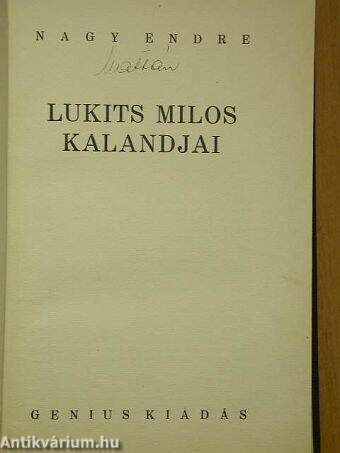 Lukits Milos kalandjai