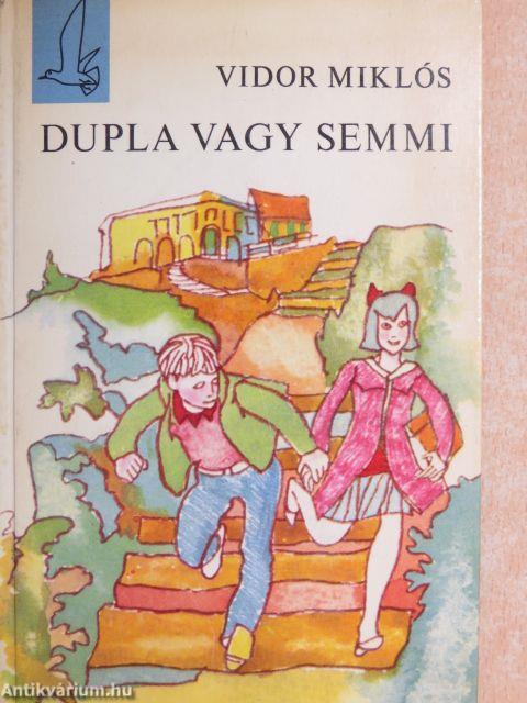 Dupla vagy semmi