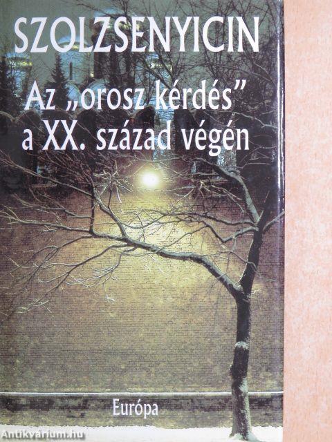 Az "orosz kérdés" a XX. század végén