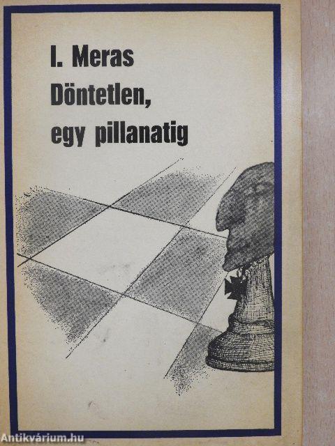 Döntetlen, egy pillanatig