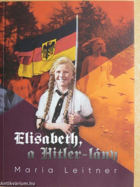 Elisabeth, a Hitler-lány