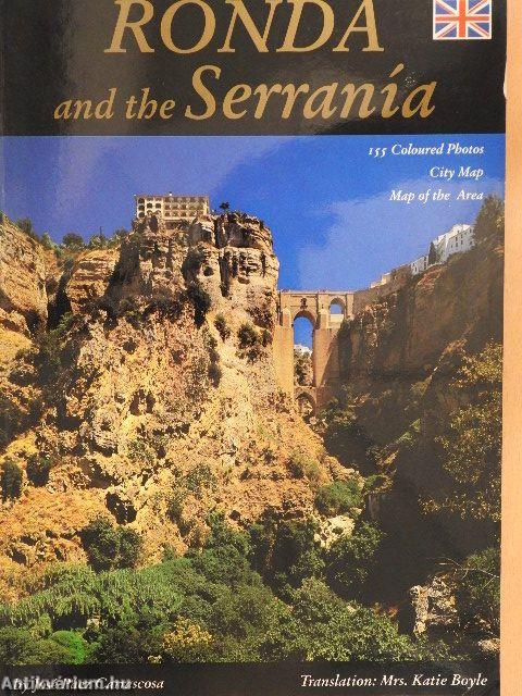 Ronda "Dreamed City" and the Serranía