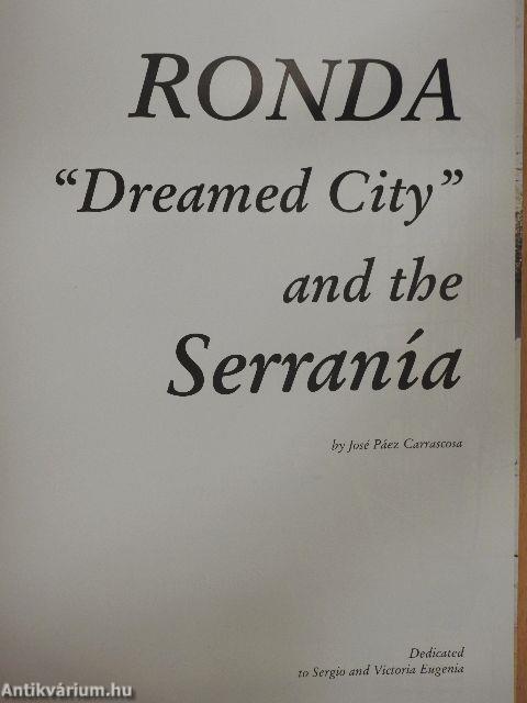 Ronda "Dreamed City" and the Serranía