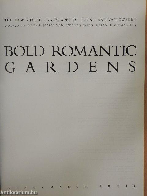 Bold Romantic Gardens