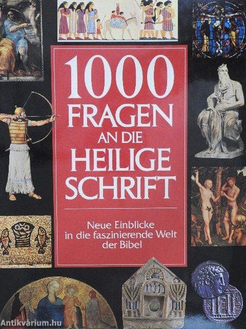 1000 fragen an die heilige schrift