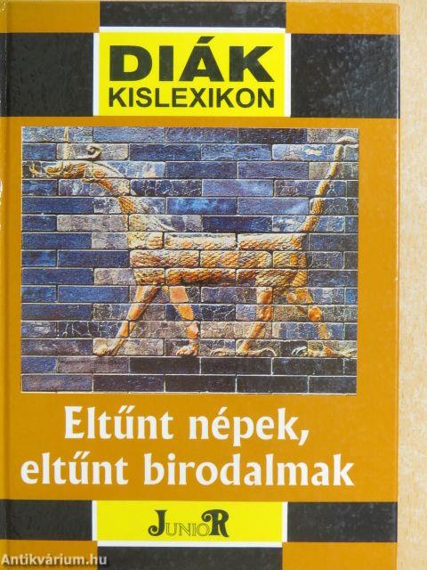 Eltűnt népek, eltűnt birodalmak