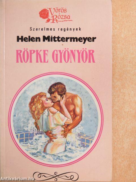 Röpke gyönyör