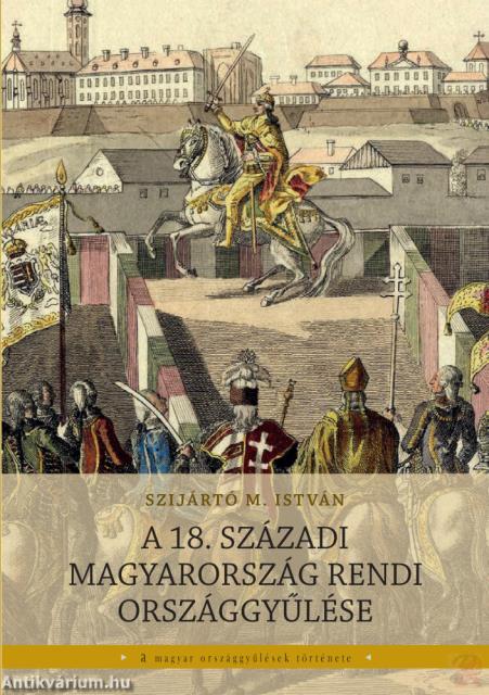 A 18. századi Magyarország rendi országgyűlése