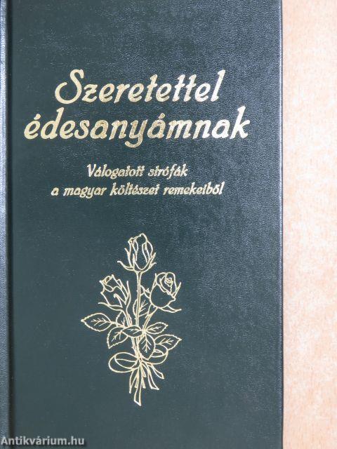 Szeretettel édesanyámnak