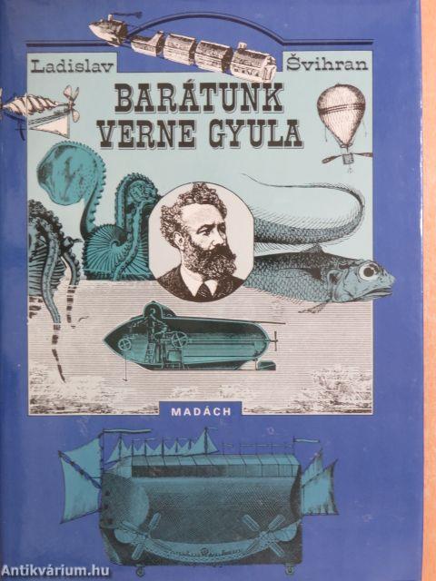 Barátunk Verne Gyula