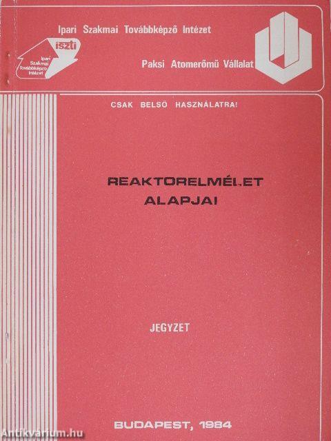 Reaktorelmélet alapjai