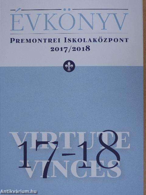 Premontrei Iskolaközpont Évkönyv 2017/2018