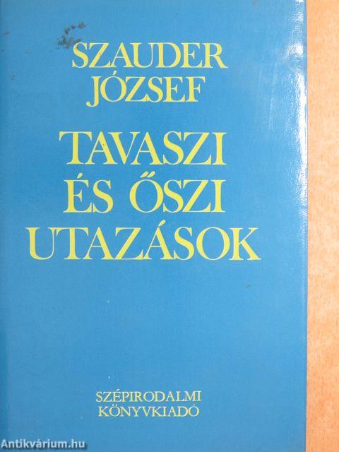 Tavaszi és őszi utazások