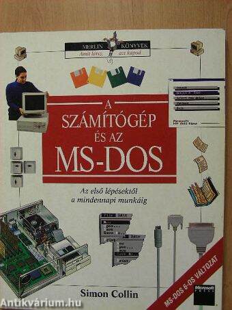 A számítógép és az MS-DOS