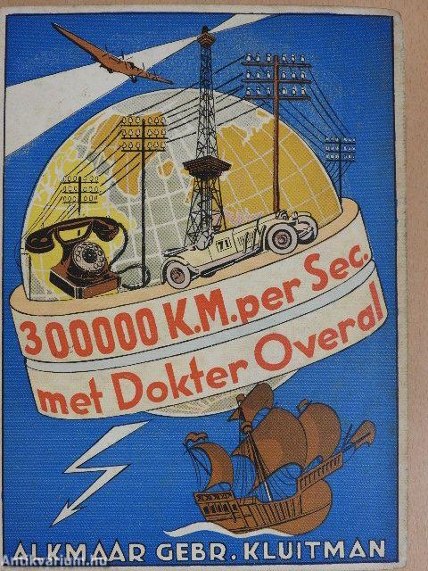 300.000 K.M. per Seconde met Dr. Overal