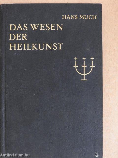 Das Wesen der Heilkunst