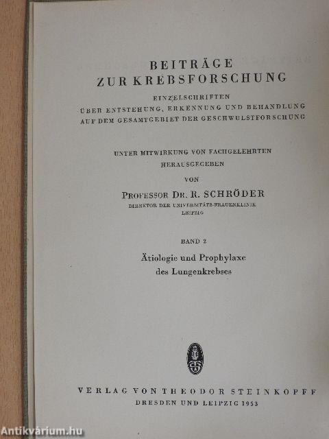 Ätiologie und Prophylaxe des Lungenkrebses