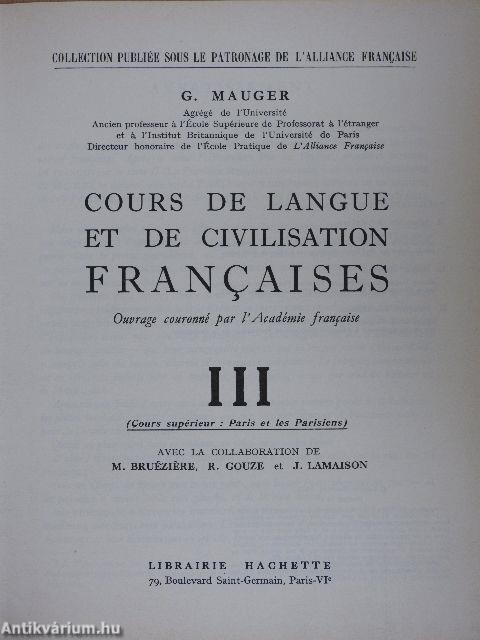 Cours de Langue et de Civilisation Francaises III.