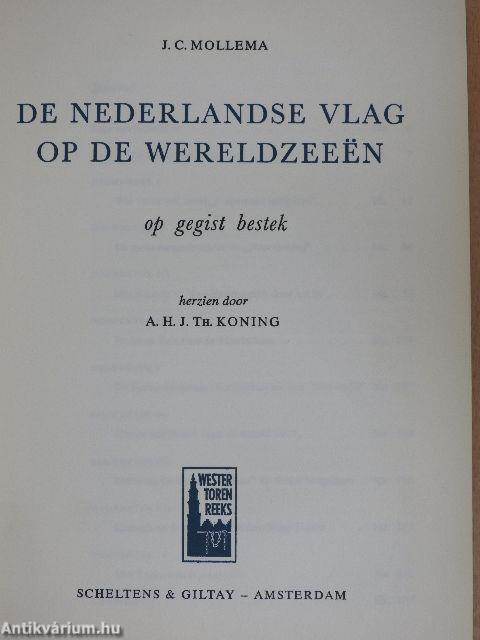 De Nederlandse vlag op de wereldzeeën