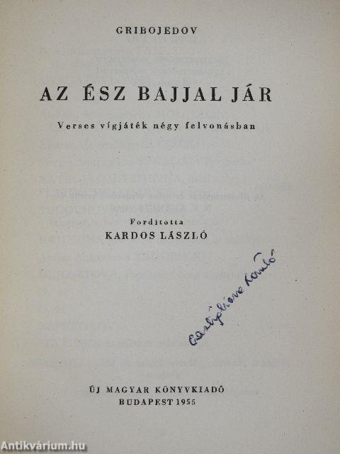 Az ész bajjal jár (Dr. Castiglione László könyvtárából)