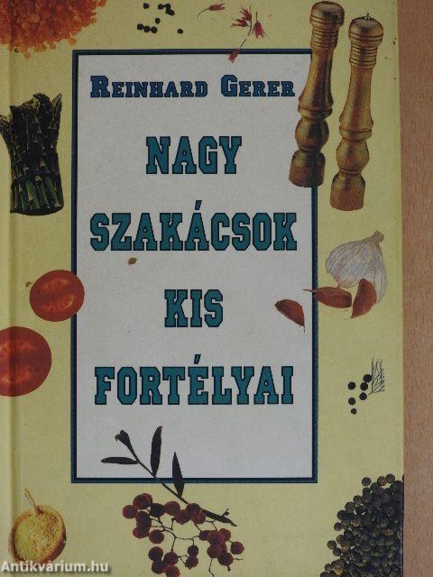 Nagy szakácsok kis fortélyai