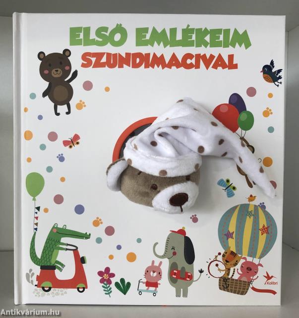 Első emlékeim Szundimacival