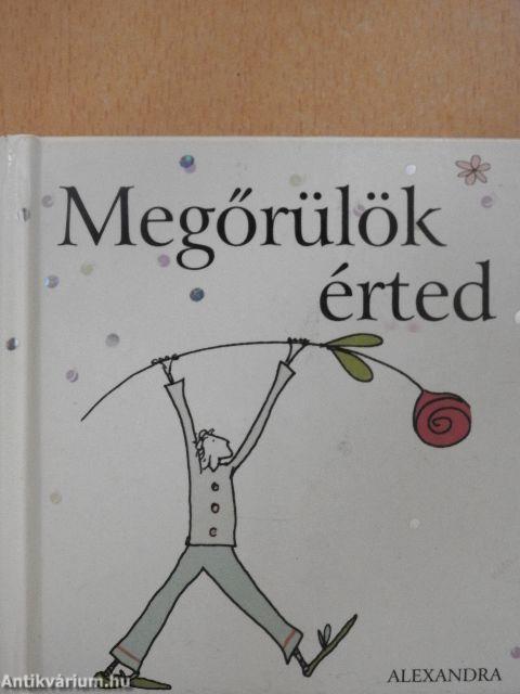 Megőrülök érted