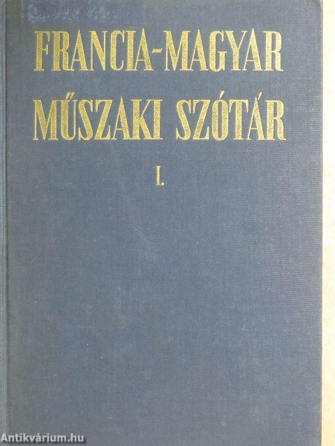 Francia-magyar/Magyar-francia műszaki szótár I-II.