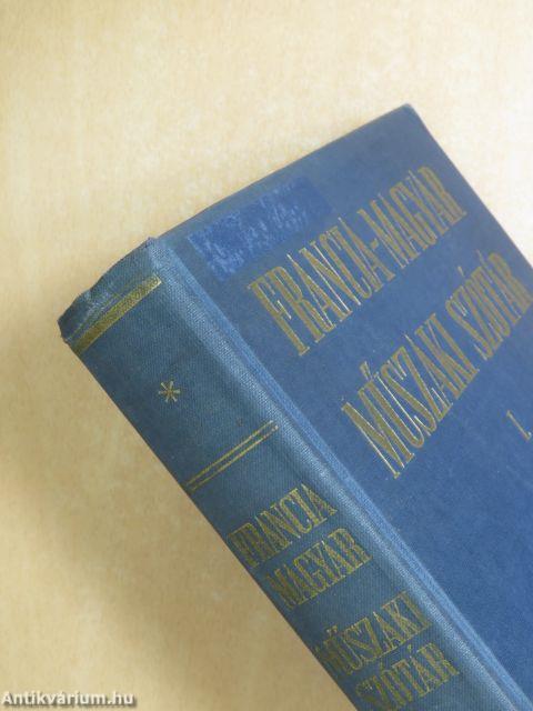 Francia-magyar/Magyar-francia műszaki szótár I-II.