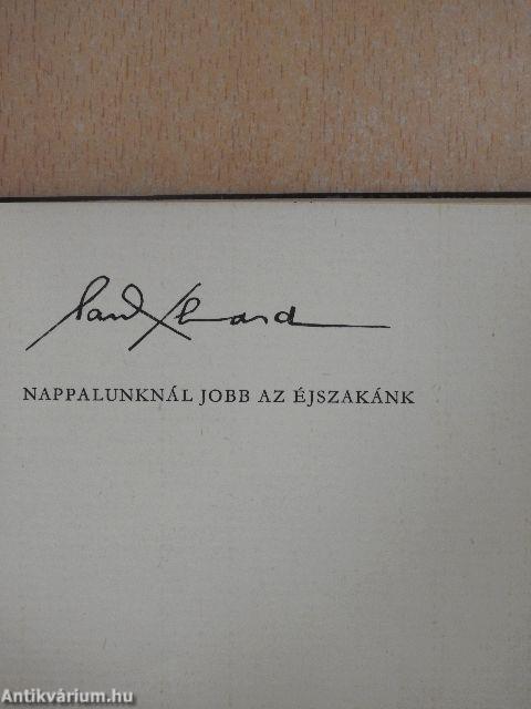 Nappalunknál jobb az éjszakánk